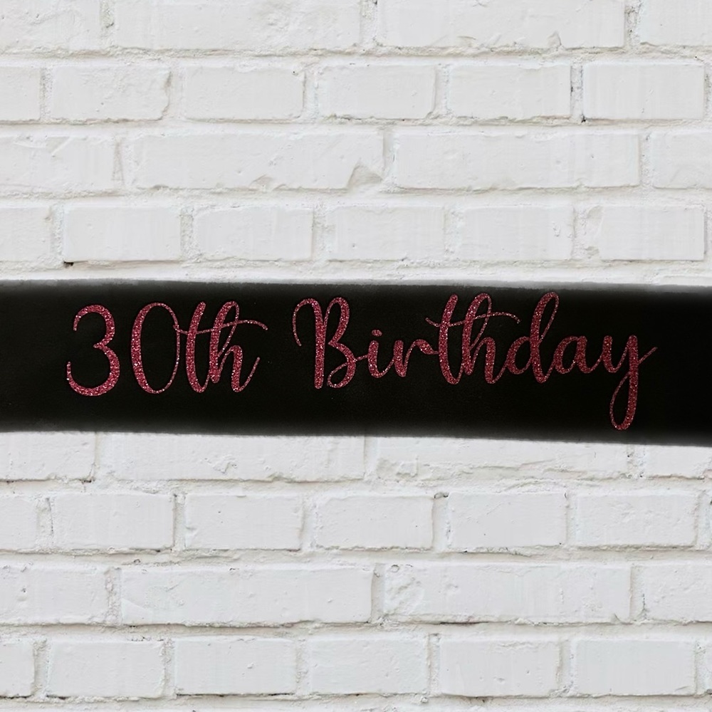 30th Birthday Sash BRAND NEW
